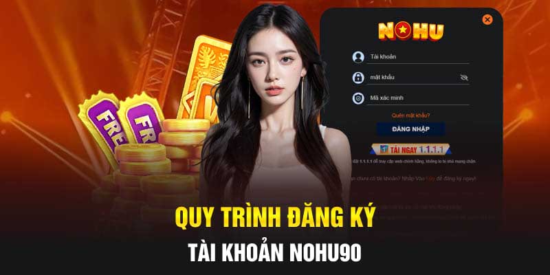 Các thông tin cần chuẩn bị khi đăng ký nohu90